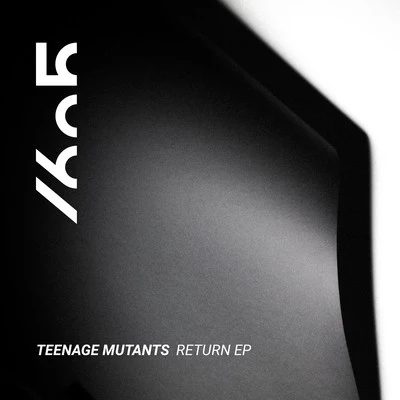 Teenage Mutants Return EP