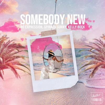 Somebody New 专辑 No ExpressioN/Orum Palmer