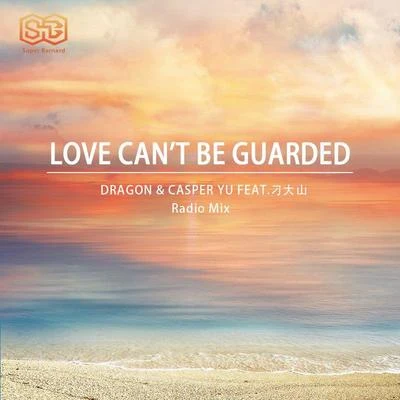 CasperYU格莱美汇Taisheng Music Love Can&#x27;t Be Guarded