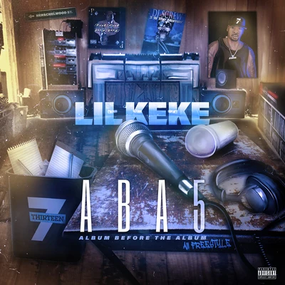 Lil Keke ABA 5 (All Freestyle) - EP