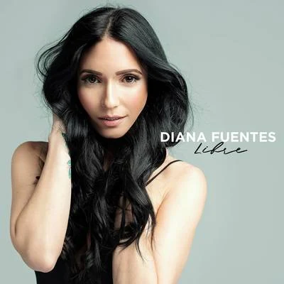 Libre 專輯 Diana Fuentes