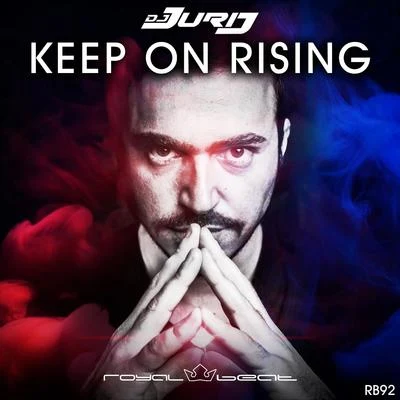 Keep on Rising 專輯 Dj Jurij/Charlés