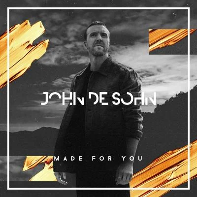 John De SohnAndreas Moe Made For You