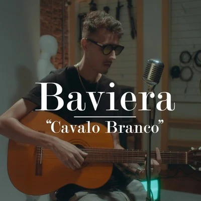 Cavalo Branco 專輯 Pablo Martins/Baviera/Oriente