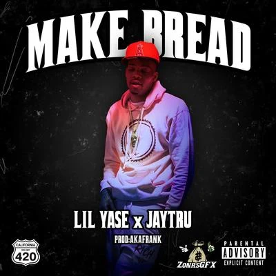 Make Bread 專輯 Lil Yase/Yatta