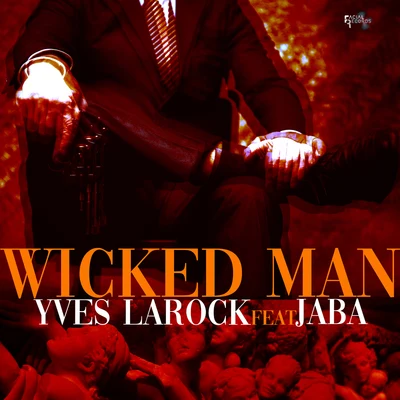 Wicked Man 專輯 Yves Larock