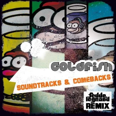 Soundtracks and Comebacks 专辑 GoldFish/Zeeba