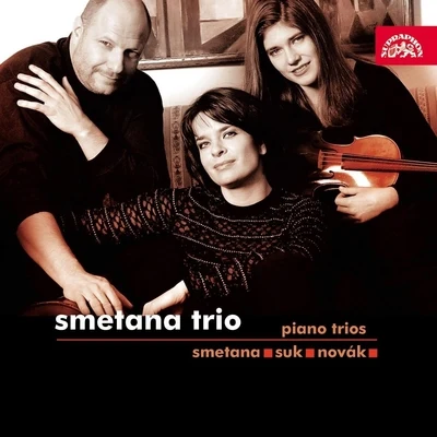 Smetana, Suk and Novák: Piano Trios 專輯 Jitka Cechova/Jan Palenicek/Přemysl Vojta/Jana Vonášková-Nováková/Ludmila Peterkova