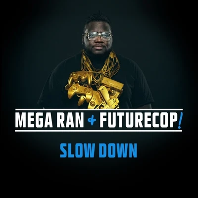 Slow Down 專輯 Futurecop!