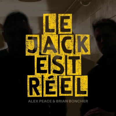 Alex PeaceMync Le Jack Est Réel