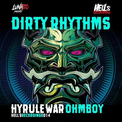 Dirty Rythms 專輯 Hyrule War