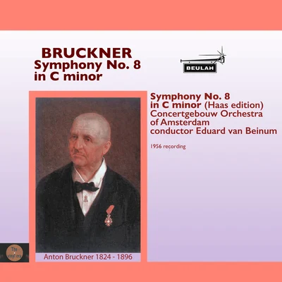 Bruckner: Symphony No. 8 in C Minor 專輯 Eduard Van Beinum