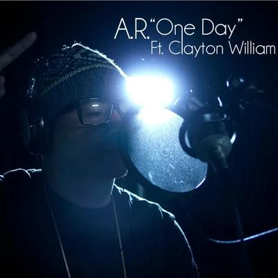 One Day (feat. Clayton William) 專輯 A.R.