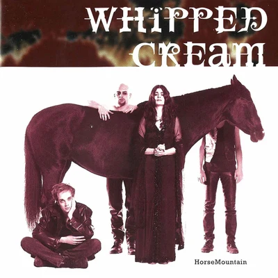 HorseMountain 專輯 Whipped Cream