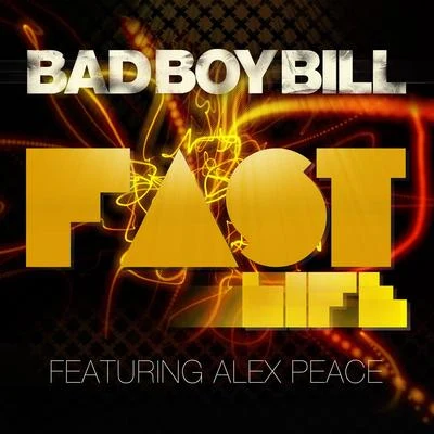 Fast Life 专辑 Bad Boy Bill