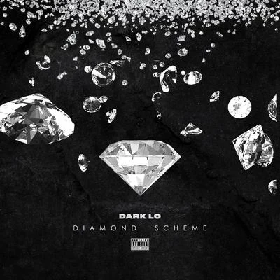 Diamond Scheme 专辑 Dark Lo