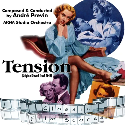 Tension (Original Motion Picture Soundtrack) 专辑 Jack Buchanan/MGM Studio Orchestra/Judy Garland/Tony Martin/Betty Hutton