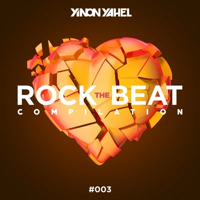 Rock the Beat #003 专辑 Yinon Yahel