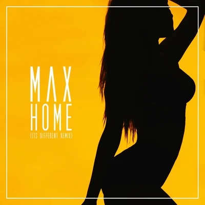 Home (its different remix) 專輯 MAX/Diggs Duke/Trio Tekke/Hackman/The Hics