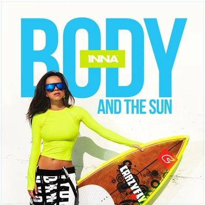 Body and the Sun 專輯 Mert Hakan/INNA/Farina/Soner Karaca