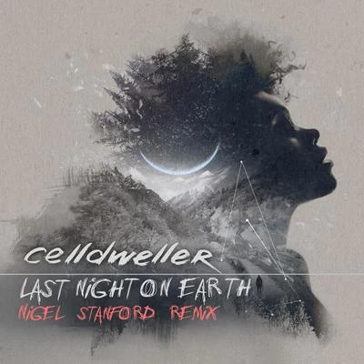 Last Night on Earth (Nigel Stanford Remix) 專輯 Celldweller/Demo/Blue Stahli