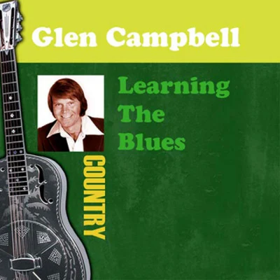 Learning the Blues 专辑 Glen Campbell