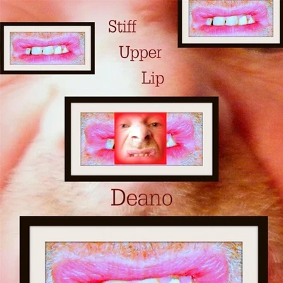 Stiff Upper Lip 專輯 Deano/Paul Maddox/Sam Townend