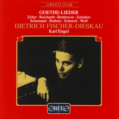 Vocal Recital: Fischer-Dieskau, Dietrich - ZELTER, C.F.REICHARDT, J.F.BEETHOVEN, L. vanSCHUBERT, F.SCHUMANN, R. (Goethe-Lieder) 專輯 Dietrich Fischer-Dieskau