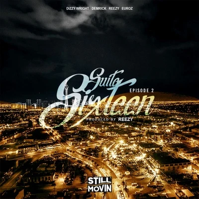 Dizzy Wright Suite Sixteen Episode II