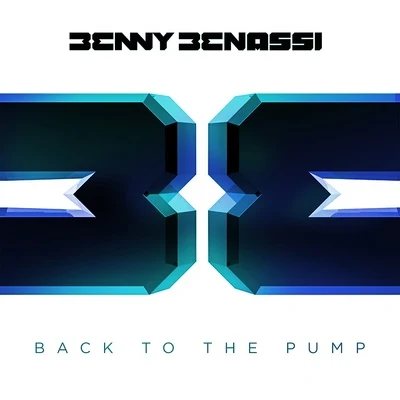 Back to the Pump 專輯 Benny Benassi