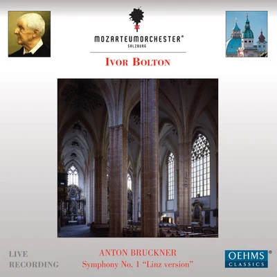 BRUCKNER, A.: Symphony No. 1 (Salzburg Mozarteum Orchestra, Bolton) 专辑 Lionel Friend/Ivor Bolton/Peter Dickinson