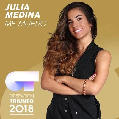 Me Muero (Operación Triunfo 2018) 專輯 Julia Medina/Noelia Franco