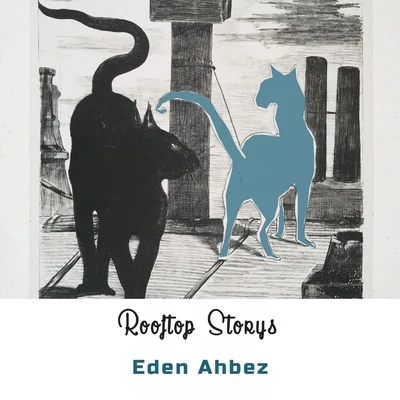 Eden Ahbez Rooftop Storys