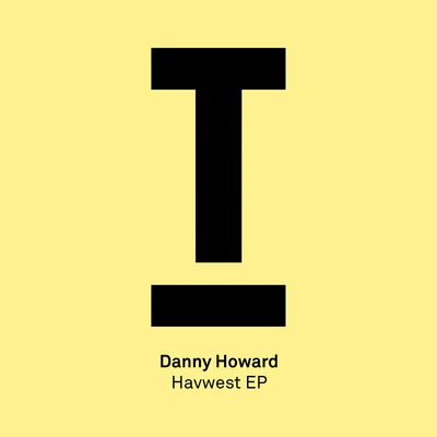 Havwest EP 專輯 Danny Howard