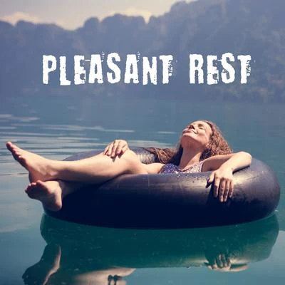 Pleasant Rest - 2020 Chillout Background Music 专辑 Sunny Music Zone/Wonderful Chillout Music Ensemble