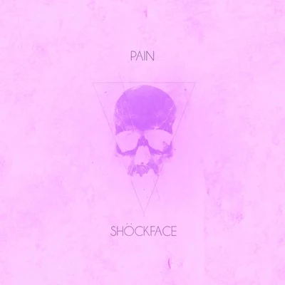 Pain 專輯 Shöckface