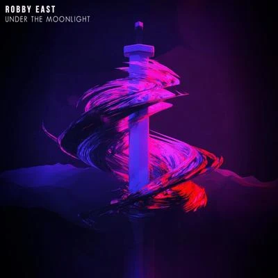 Under the Moonlight 專輯 Robby East