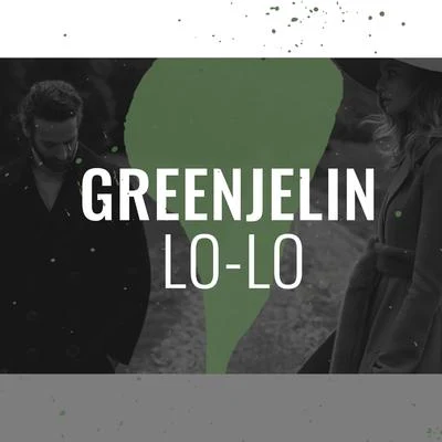 Lo-Lo 專輯 DJ DimixeR/Greenjelin