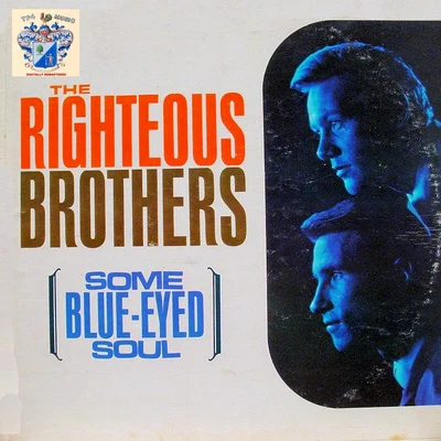 Some Blue-Eyed Soul 专辑 The Righteous Brothers