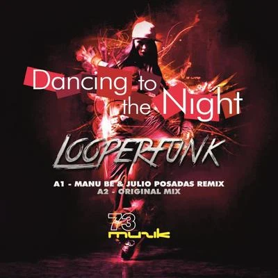 Dancing To The Night 专辑 Looperfunk/Jerry Ropero