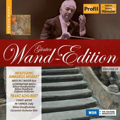 MOZART, W.A.: Mass No. 16, "Kronungsmesse" (Coronation Mass)SCHUBERT: Stabat Mater, D. 383 (Wand Edition, Vol. 18) 专辑 Gunter Wand