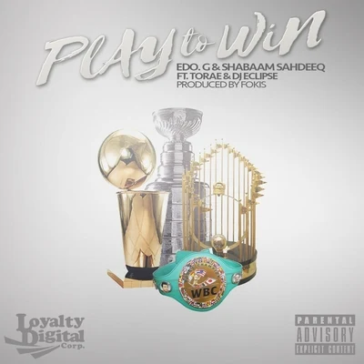 play to win (feat. Tora E DJ eclipse) 專輯 DJ Eclipse/ILL Bill/Nohokai/Matt Maddox