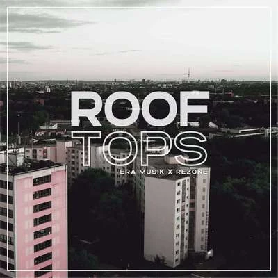 Rooftops 專輯 Grace Ackerman/ReZone/Matthew Heyer