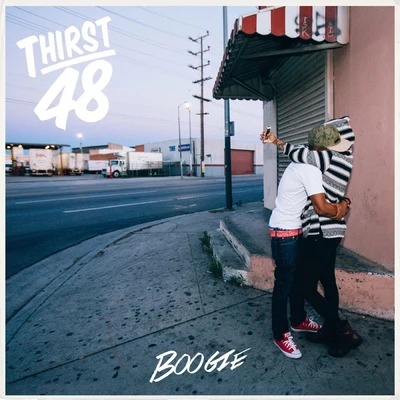 Thirst 48 專輯 Boogie/Masego