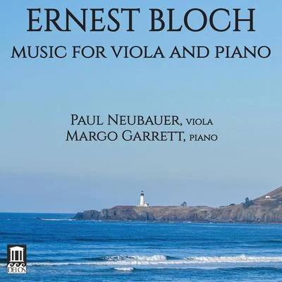 BLOCH, E.: Viola and Piano Music - Suite for Viola and PianoSuite for ViolaSuite hébraïque2 Pieces (Neubauer, Garrett) 專輯 Curtis Macomber/Paul Neubauer/James Goldsworthy/Da Capo Chamber Players/Blair McMillen