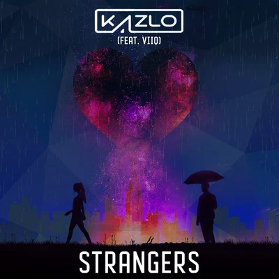 Strangers 專輯 Kazlo