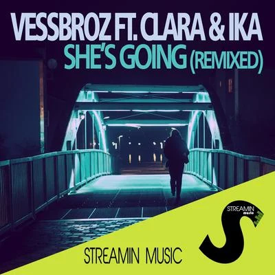 Shes Going (Remixed) 專輯 Vessbroz