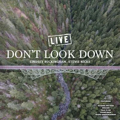 Don&#x27;t Look Down (Live) 专辑 Neil Finn/Stevie Nicks/Christine McVie