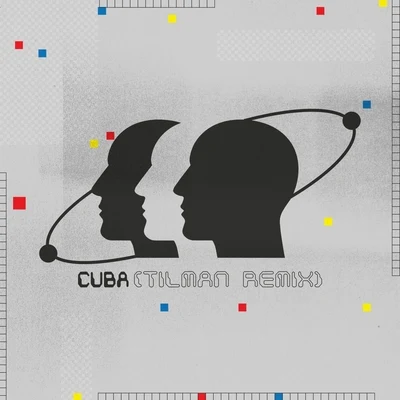 Cuba (Tilman Remix) 專輯 Tilman/Basch/Johannes Albert/Simon Ferdinand