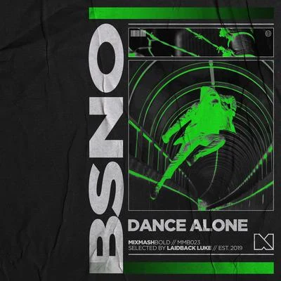 Dance Alone 專輯 Bsno/Iskander